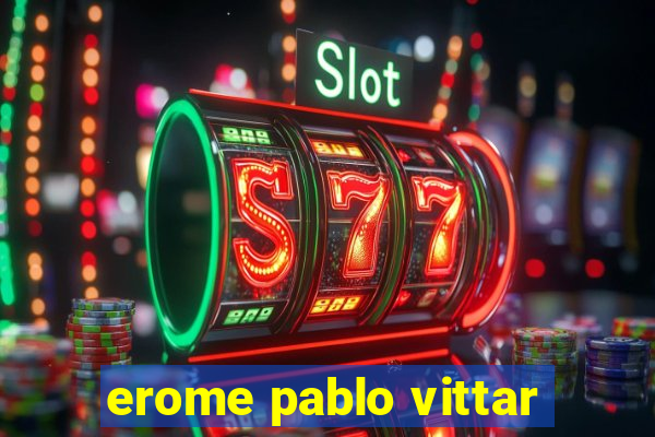 erome pablo vittar